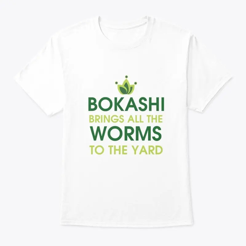 Bokashi Brings all the Worms to the Yard