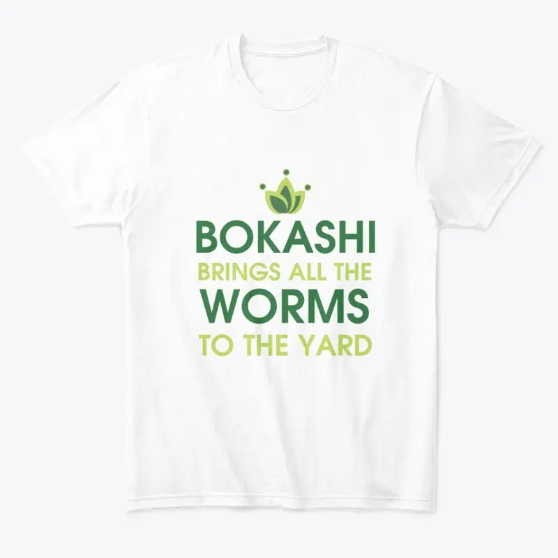 Bokashi Brings all the Worms to the Yard