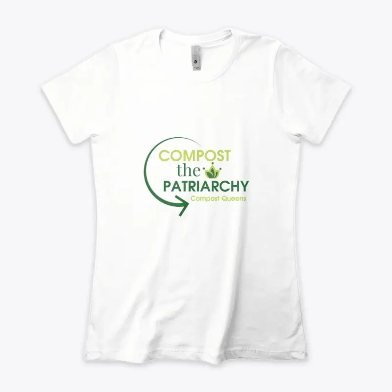 Compost the Patriarchy w/ Compost Queens