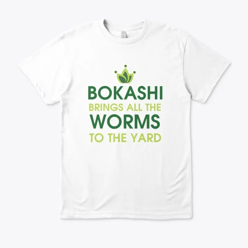 Bokashi Brings all the Worms to the Yard