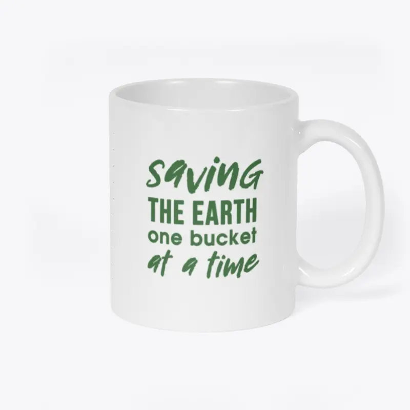 "Saving the Earth..."