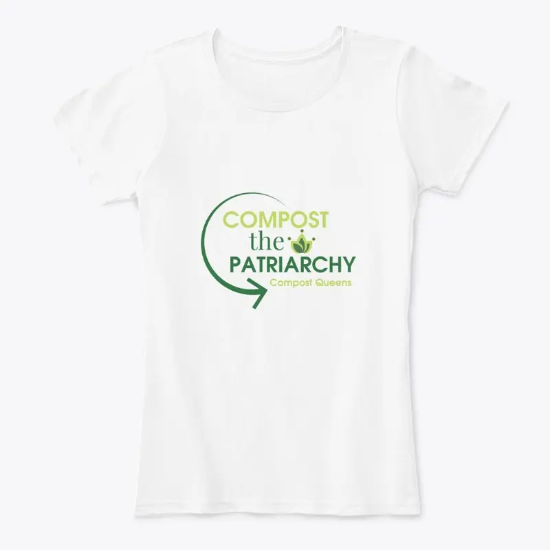 Compost the Patriarchy w/ Compost Queens