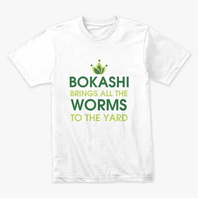 Bokashi Brings all the Worms to the Yard