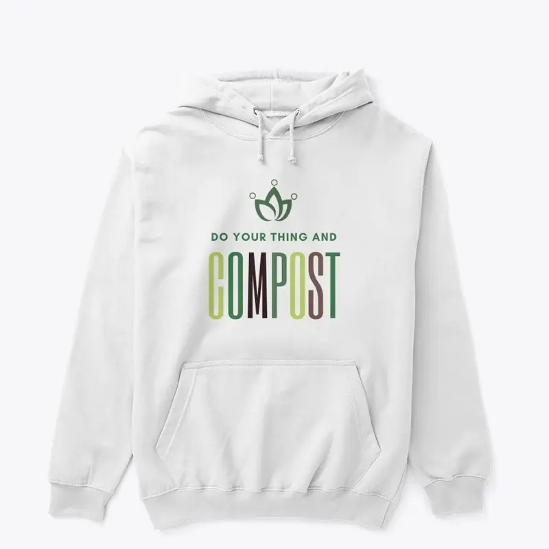 Do Your Thing And Compost